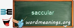 WordMeaning blackboard for saccular